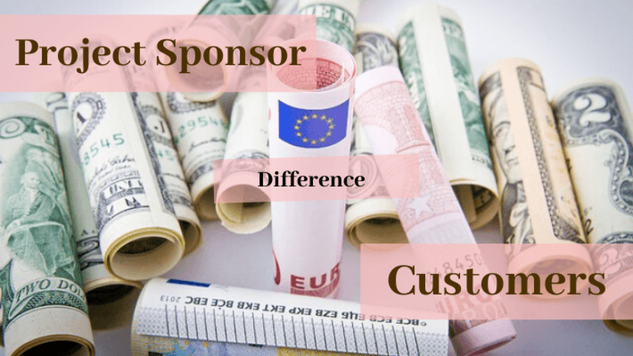 How Is Project Sponsor Role Different From Customer S Pm By Pm