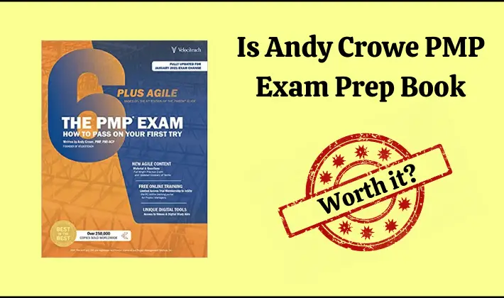 Is Andy Crowe PMP Exam Prep Book Worth It?
