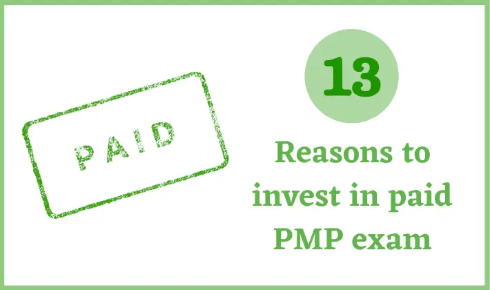 13 Reasons to Invest in a Paid PMP Practice Exam