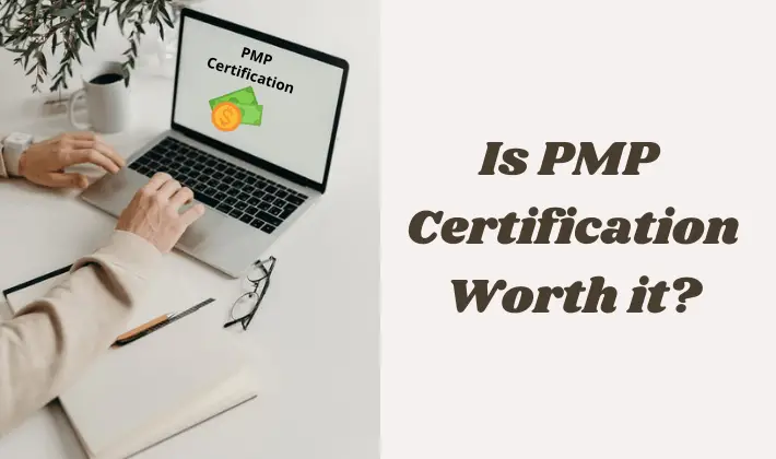 is pmp certification worth it project management