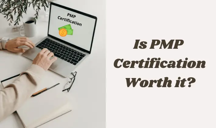 Is PMP Certification Worth It? Salary Increase vs Cost [2024]