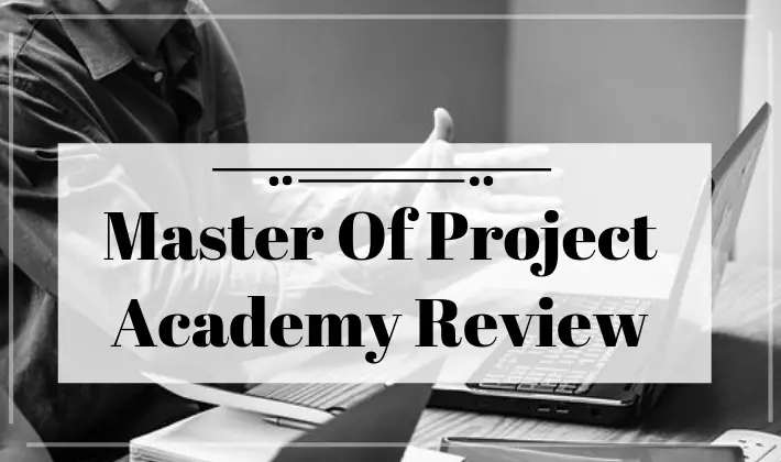 Master Of Project Academy Course Reviews [2024]